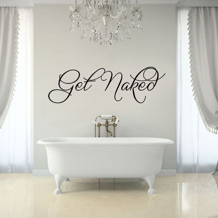 Get Naked English Proverb Wall Sticker